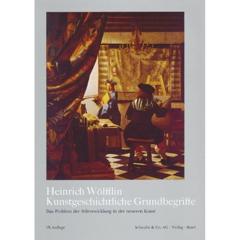 Kunstgeschichtliche Grundbegriffe - Heinrich Wölfflin, Leinen von Schwabe Verlag Basel