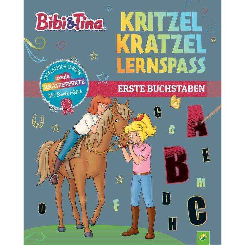 Bibi & Tina Kritzel-Kratzel-Lernspaß: Erste Buchstaben - Schwager & Steinlein Verlag, Kartoniert (TB) von Schwager & Steinlein