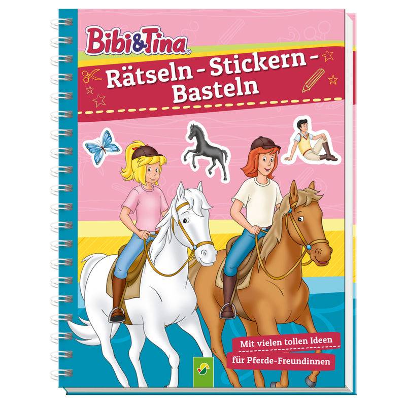 Bibi & Tina - Rätseln, Stickern, Basteln, Gebunden von Schwager & Steinlein