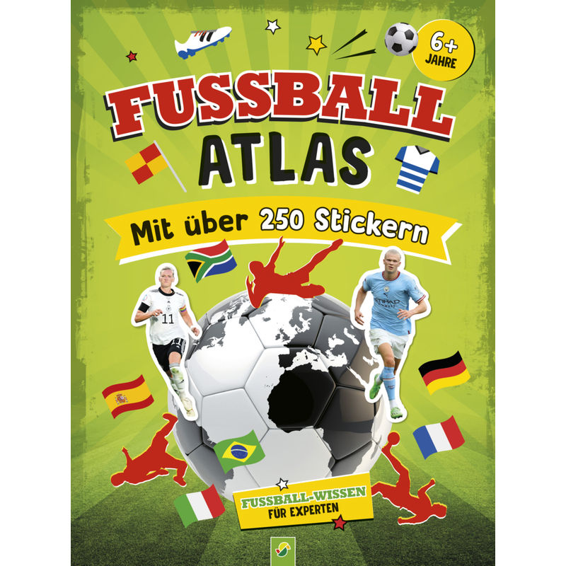 Fußball-Atlas. Mit Über 250 Stickern - Jonas Kozinowski, Schwager & Steinlein Verlag, Kartoniert (TB) von Schwager & Steinlein