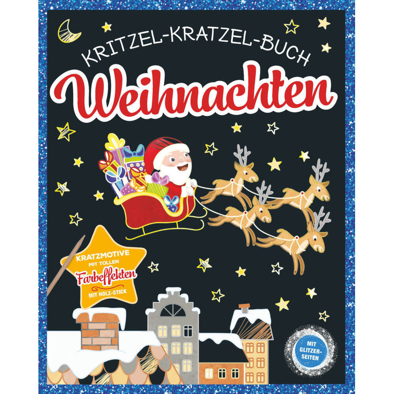 Kritzel-Kratzel-Buch Weihnachten. Für Kinder ab 5 Jahren, Kartoniert (TB) von Schwager & Steinlein