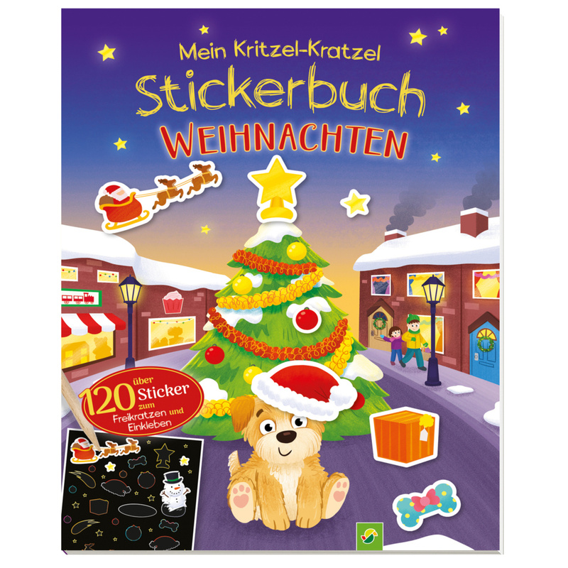 Mein Kritzel-Kratzel-Stickerbuch Weihnachten Mit Bambus-Stick, Kartoniert (TB) von Schwager & Steinlein