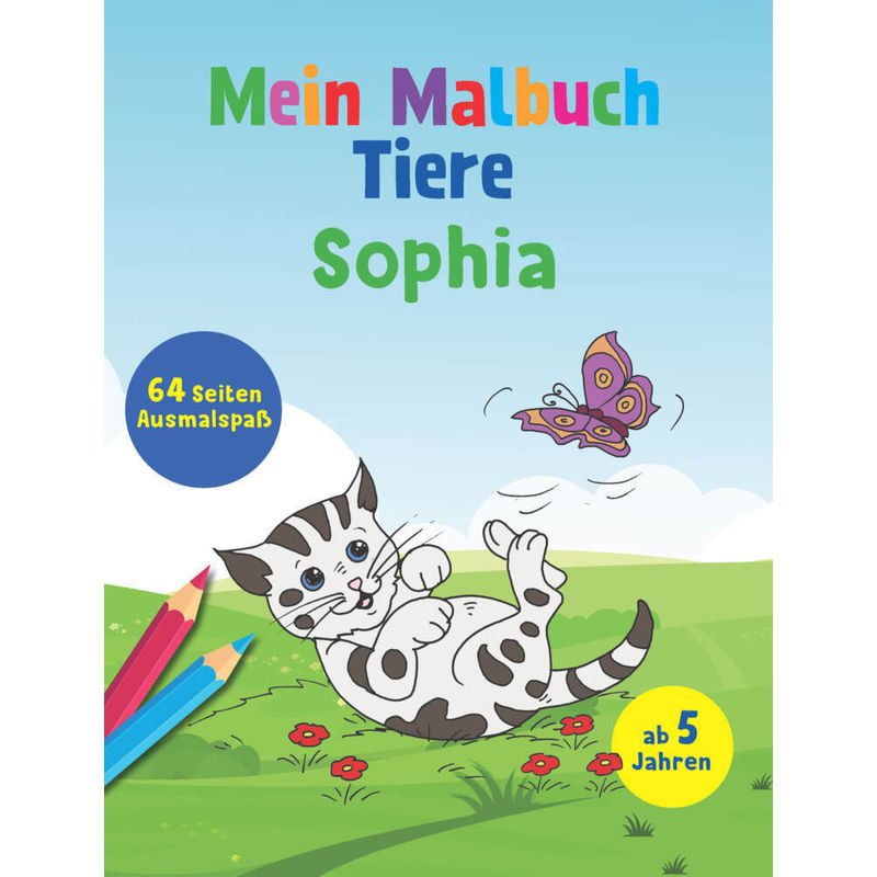 Mein Malbuch Tiere - Sophia, Kartoniert (TB) von Schwager & Steinlein