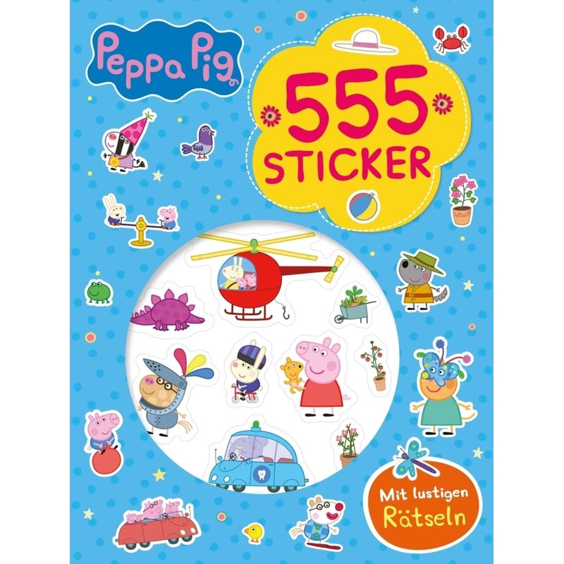 Peppa Pig 555 Sticker, Kartoniert (TB) von Schwager & Steinlein