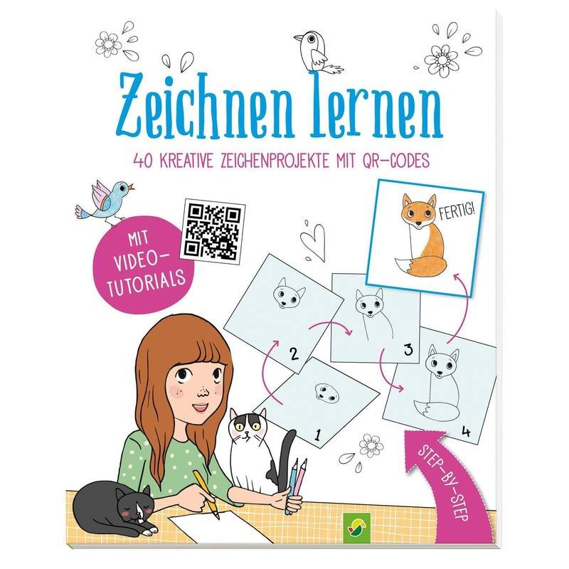 Zeichnen Lernen  - 40 Niedliche Zeichenprojekte Mit Qr-Codes - Isabelle Metzen, Kartoniert (TB) von Schwager & Steinlein