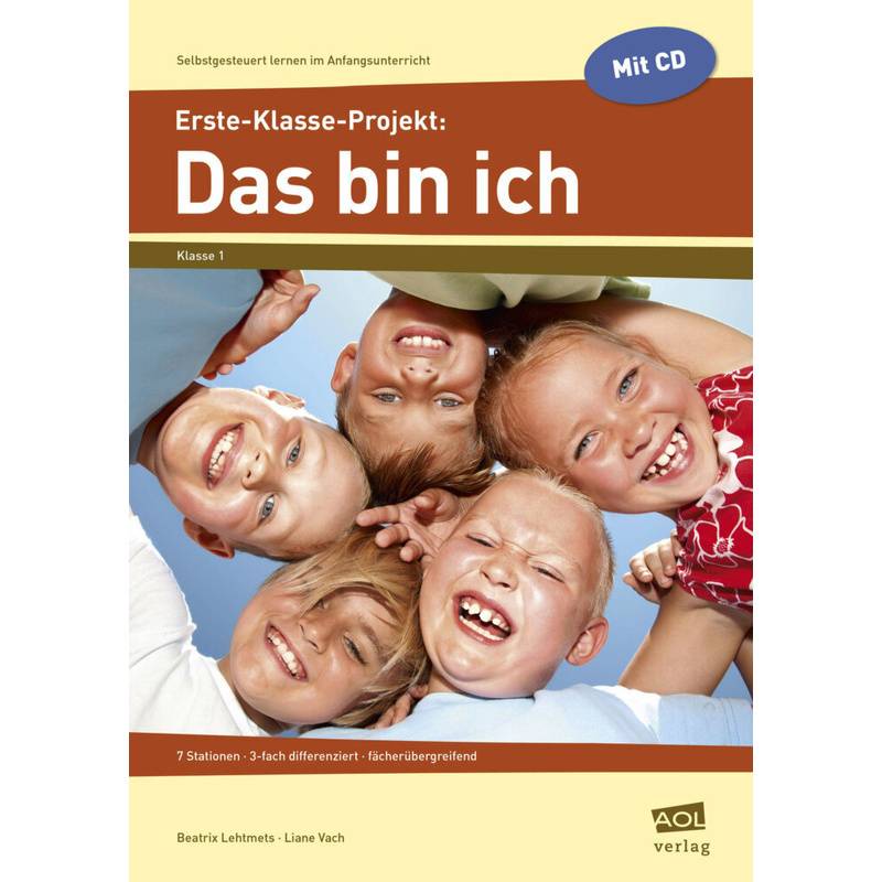 Erste-Klasse-Projekt: Das Bin Ich, M. 1 Cd-Rom - Beatrix Lehtmets, Liane Vach, Geheftet von Scolix