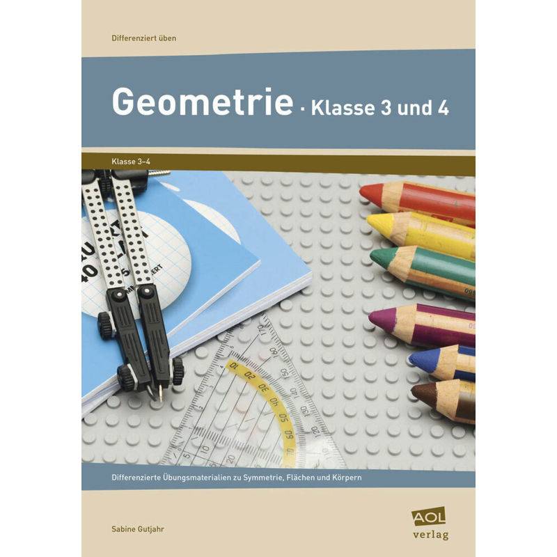Geometrie - Klasse 3 Und 4 - Sabine Gutjahr, Geheftet von Scolix