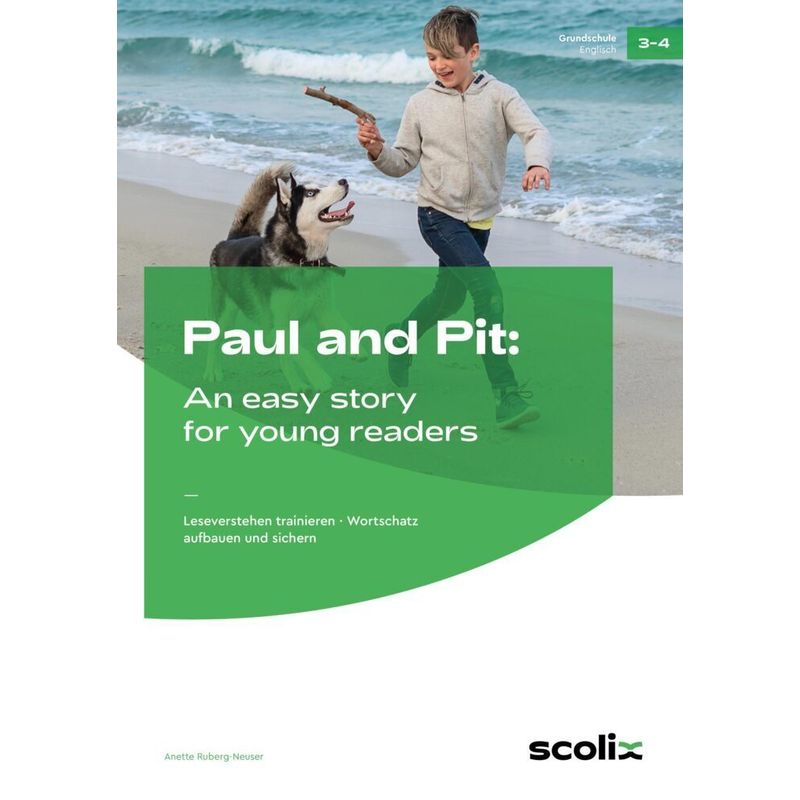 Paul And Pit: An Easy Story For Young Readers - Anette Ruberg-Neuser, Geheftet von Scolix