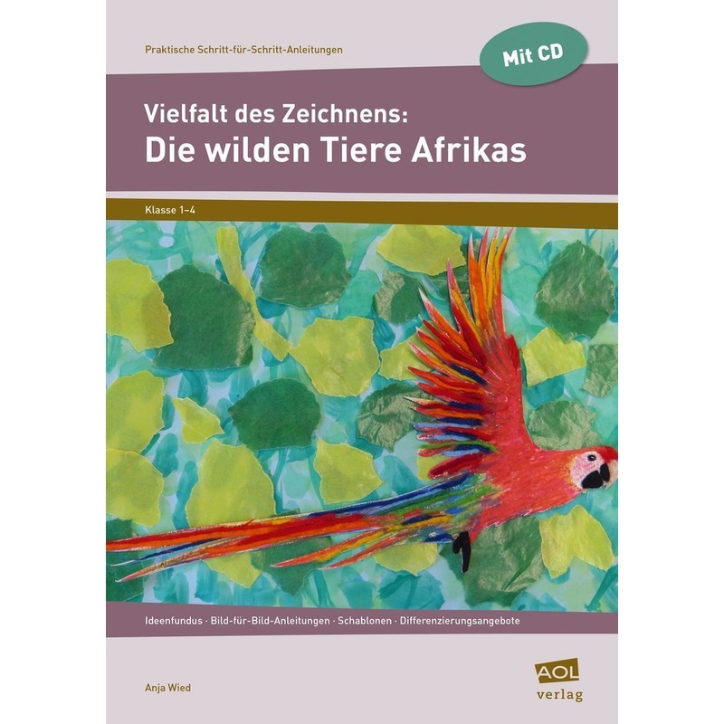 Vielfalt Des Zeichnens: Die Wilden Tiere Afrikas, M. 1 Cd-Rom - Anja Wied, Geheftet von Scolix