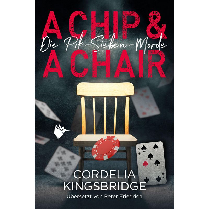 A Chip And A Chair - Cordelia Kingsbridge, Taschenbuch von Second Chances Verlag