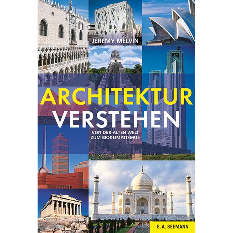 Architektur Verstehen - Jeremy Melvin, Kartoniert (TB) von Seemann