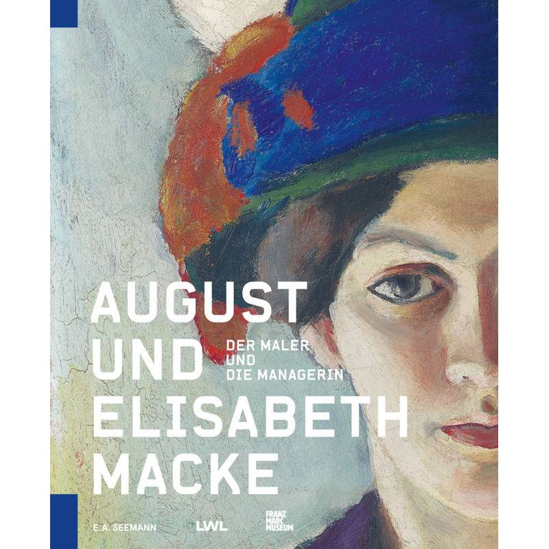 August Und Elisabeth Macke - Tanja Pirsig-Marshall, Anna Luisa Walter, Gebunden von Seemann