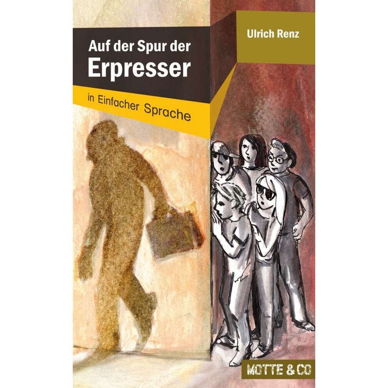 Auf Der Spur Der Erpresser / Motte & Co. Bd.1 - Ulrich Renz, Kartoniert (TB) von Sefa Verlag