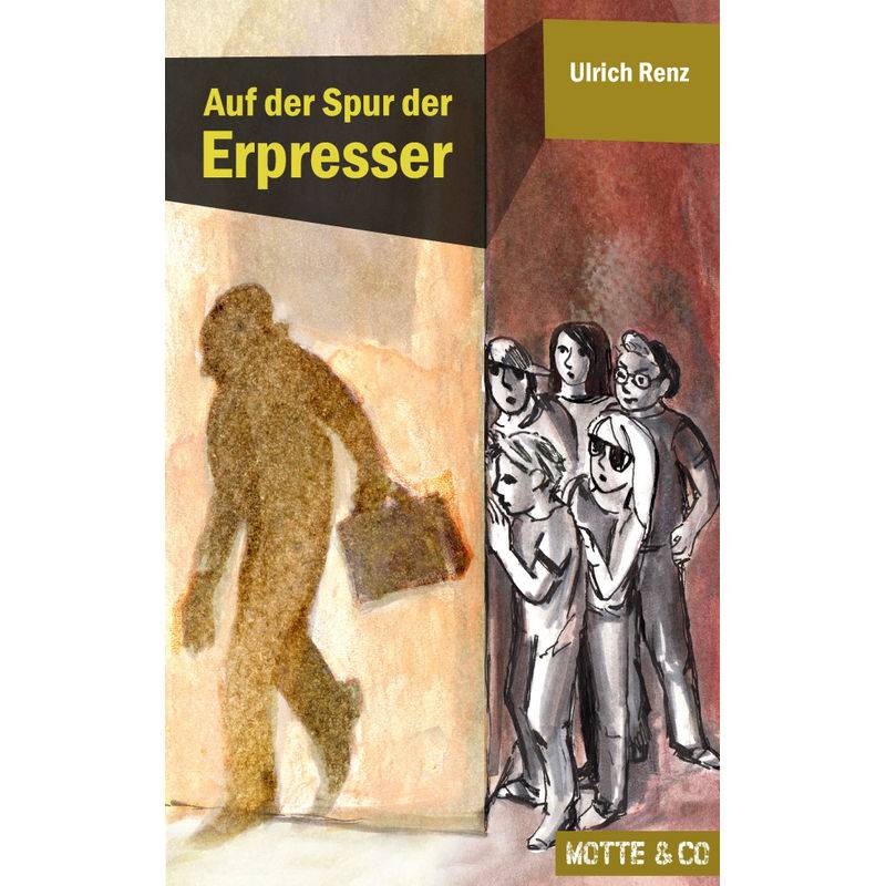 Auf Der Spur Der Erpresser / Motte & Co. Bd.1 - Ulrich Renz, Kartoniert (TB) von Sefa Verlag
