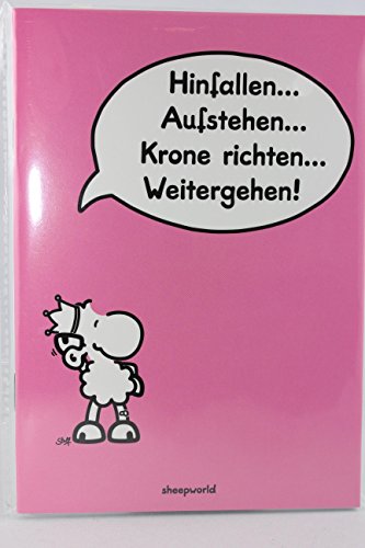 Sheepworld - 44037 - Notizheft, Hinfallen... Aufstehen... Krone richten... Weitergehen!., A6, kariert, 30 Blatt, geheftet von Sheepworld