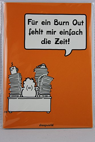 Sheepworld - 44039 - Notizheft, Für ein Burn Out fehlt mir einfach die Zeit!., A6, kariert, 30 Blatt, geheftet von Sheepworld