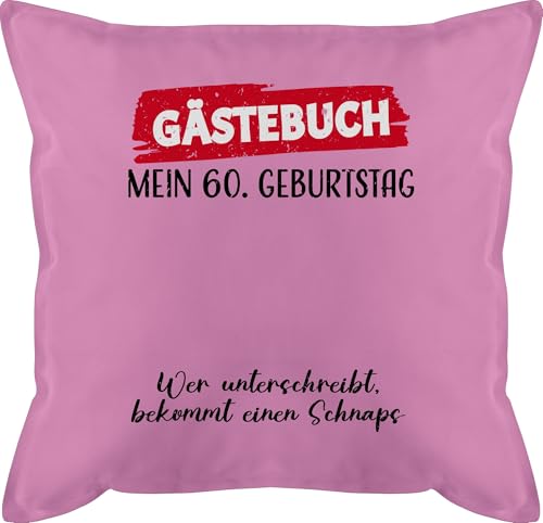 Shirtracer Kissen 50x50 - Gästebuch - 60. Geburtstag Gäste Unterschrift Gästeliste Lustig - 50 x 50 cm - Pink - 60er zum 60 überraschung 60.Geburtstag 60ig unterschreiben 1965 sechzig 60ten 1963 Old von Shirtracer