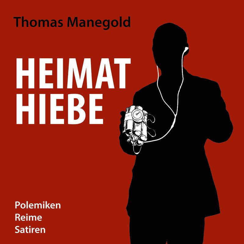 Heimathiebe - Thomas Manegold (Hörbuch-Download) von Silbenstreif