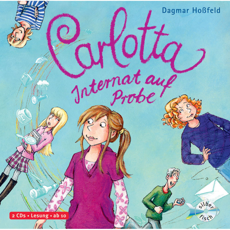Carlotta Band 1: Internat Auf Probe (2 Audio-Cds) - Dagmar Hoßfeld (Hörbuch) von Silberfisch