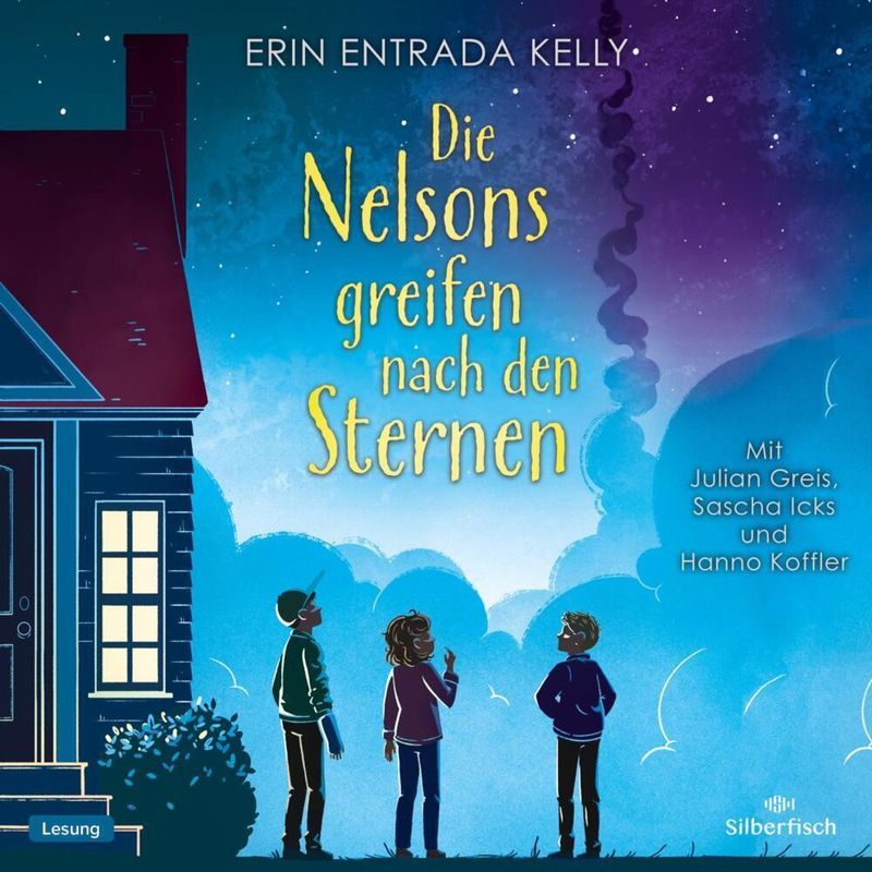 Die Nelsons Greifen Nach Den Sternen,3 Audio-Cd - Erin Entrada Kelly (Hörbuch) von Silberfisch