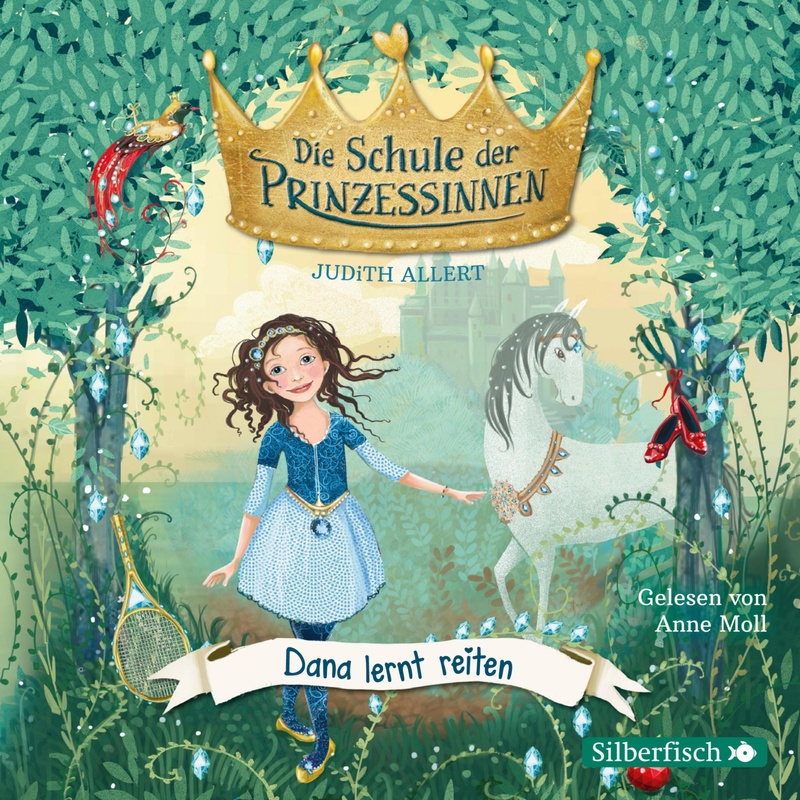 Die Schule der Prinzessinnen - 2 - Dana lernt reiten - Judith Allert (Hörbuch-Download) von Silberfisch