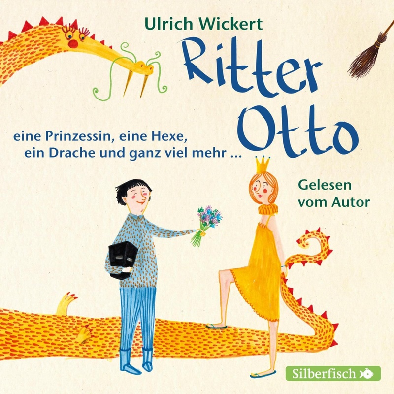 Ritter Otto, eine Prinzessin, eine Hexe, ein Drache und ganz viel mehr ... - Ulrich Wickert (Hörbuch-Download) von Silberfisch