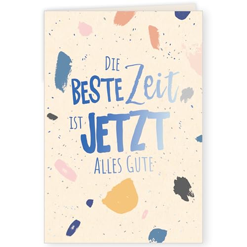 GreenLine Glückwunschkarte 1 Stück mit Umschlag | Grußkarte, Die beste Zeit ist jetzt, alles Gute | hochwertige Klappkarte aus 100% baumfreien Zuckerrohrpapier, Plastikfreie Verpackung | 11,5 x 17 cm von Skorpion