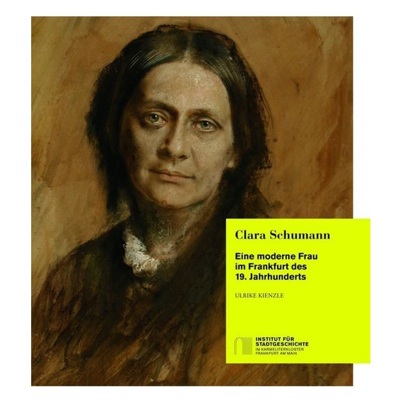 Clara Schumann - Ulrike Kienzle, Kartoniert (TB) von Societäts-Verlag