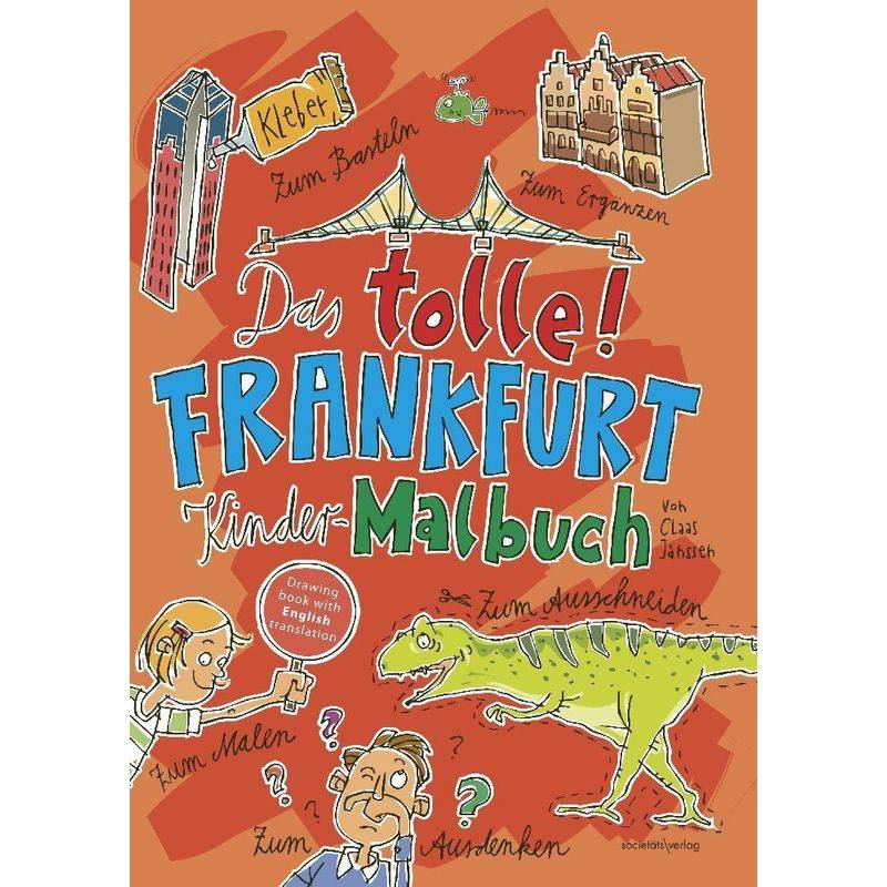 Das Tolle Frankfurt Kinder-Malbuch - Claas Janssen, Gebunden von Societäts-Verlag