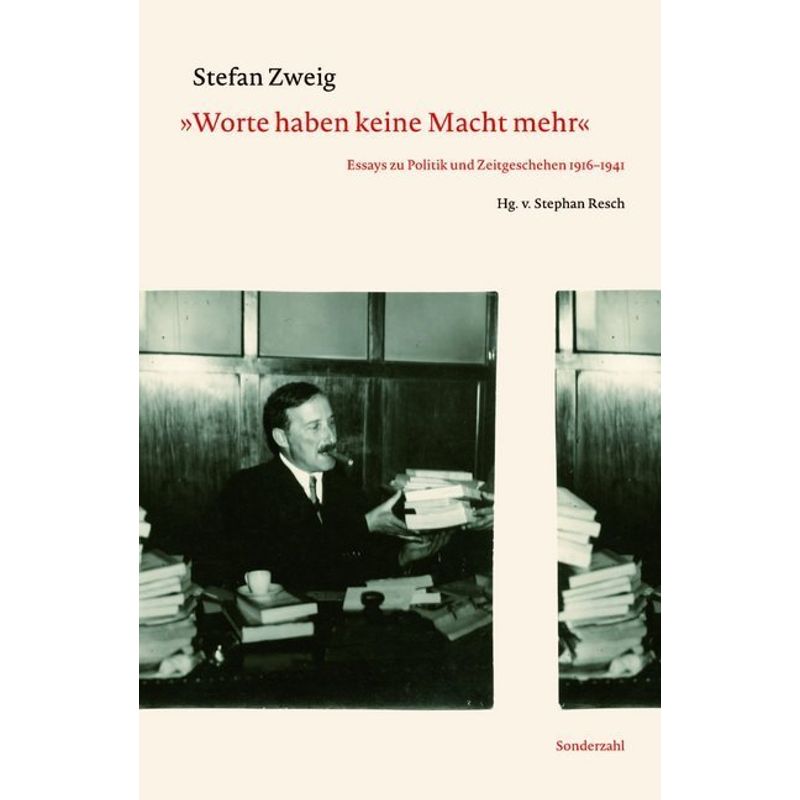 "Worte Haben Keine Macht Mehr" - Stefan Zweig, Gebunden von Sonderzahl