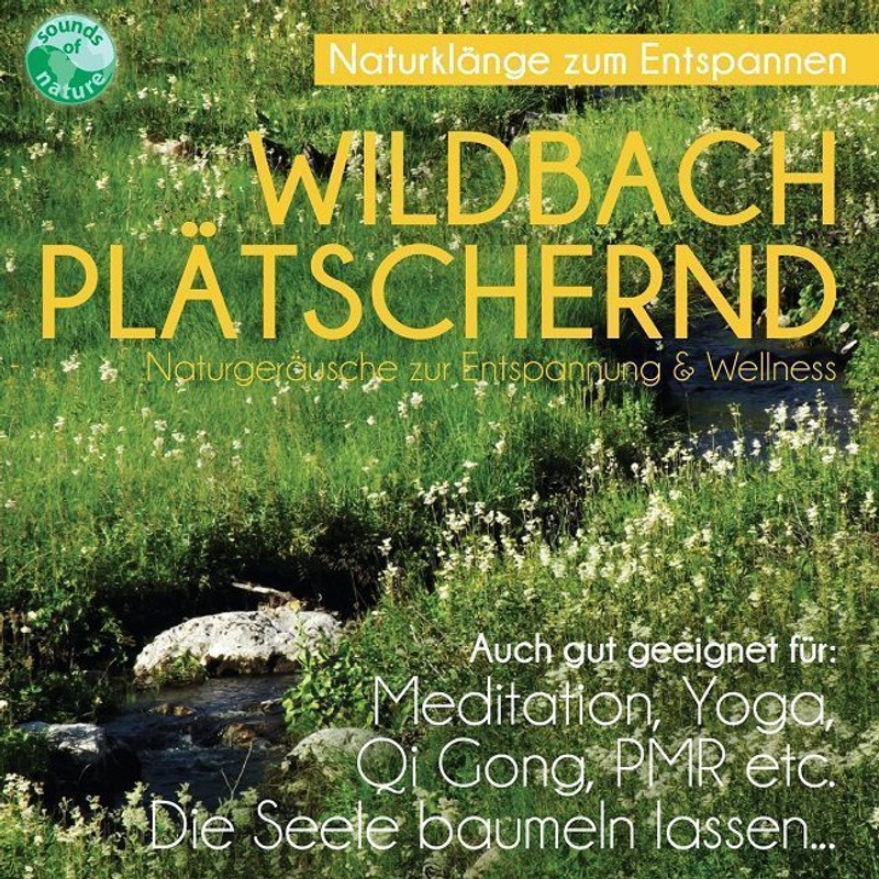 Wildbach Plätschernd,1 Audio-Cd -  (Hörbuch) von Sounds Of Nature