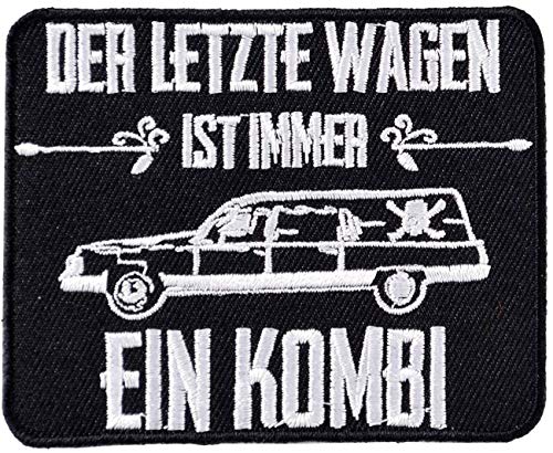 Aufnäher Aufbügler Sprüche Der letzte Wagen ist immer ein Kombi von Spaß Kostet