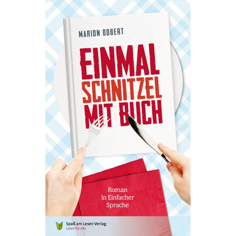 Einmal Schnitzel Mit Buch - Marion Döbert, Kartoniert (TB) von Spaß am Lesen Verlag GmbH