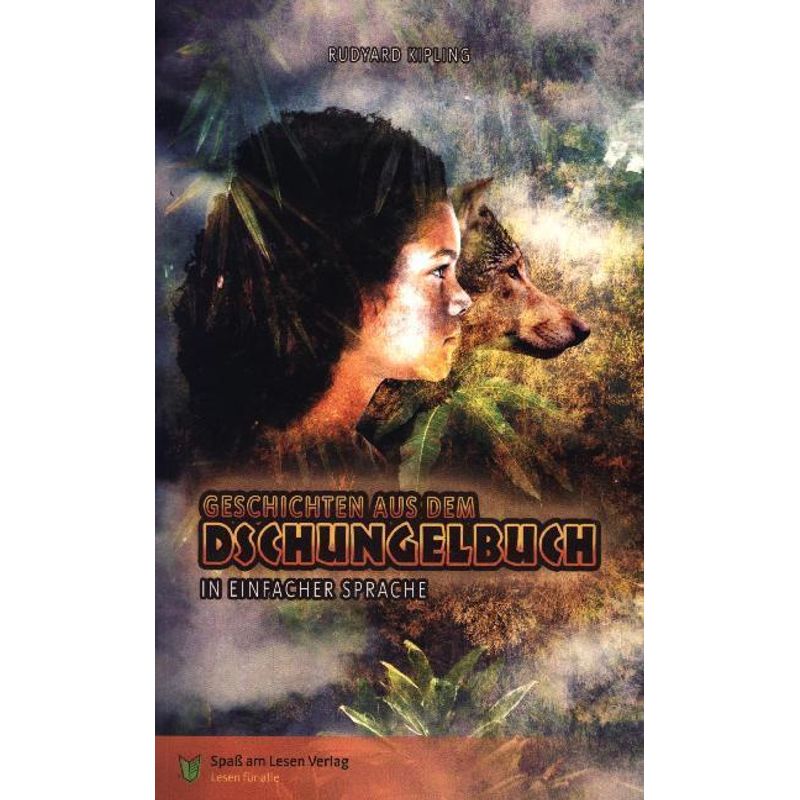 Geschichten Aus Dem Dschungelbuch - Rudyard Kipling, Kartoniert (TB) von Spaß am Lesen Verlag GmbH