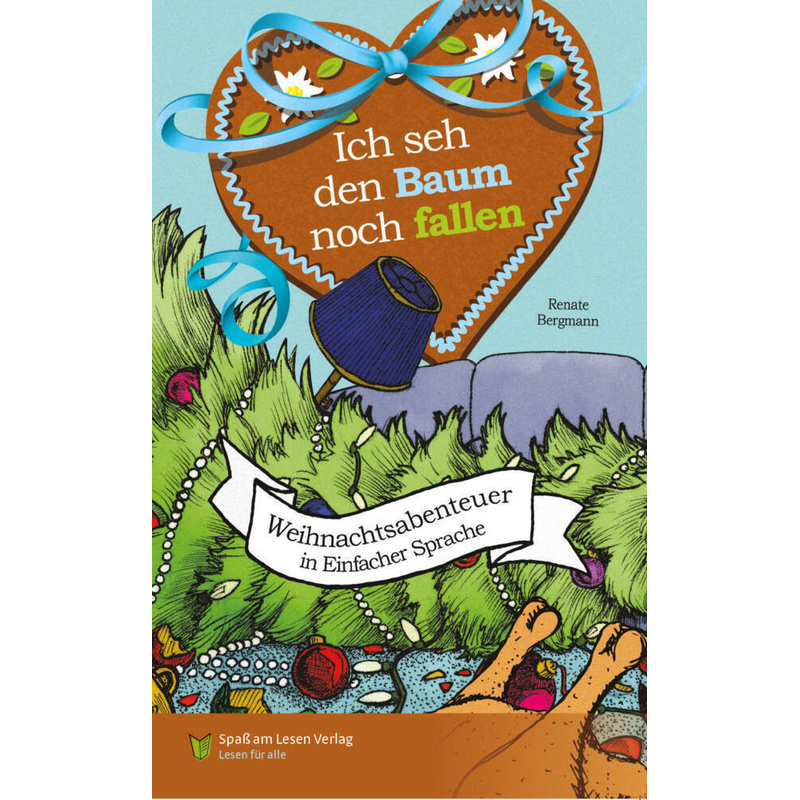 Ich Seh Den Baum Noch Fallen - Renate Bergmann, Kartoniert (TB) von Spaß am Lesen Verlag GmbH