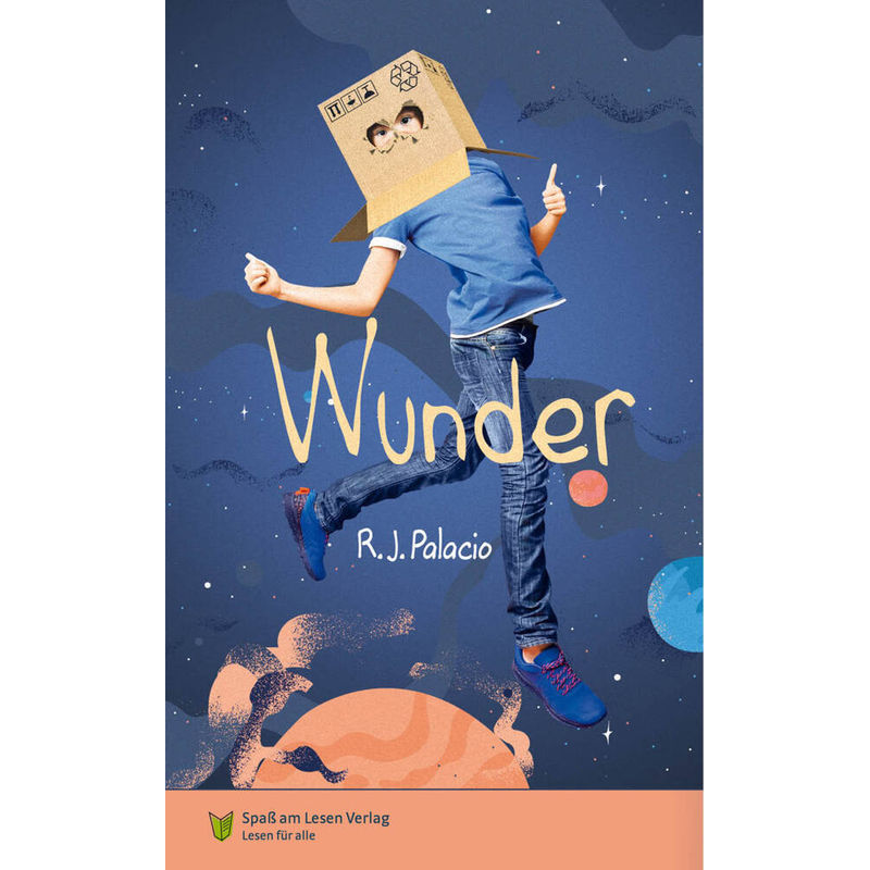 Wunder - Raquel J. Palacio, Kartoniert (TB) von Spaß am Lesen Verlag GmbH