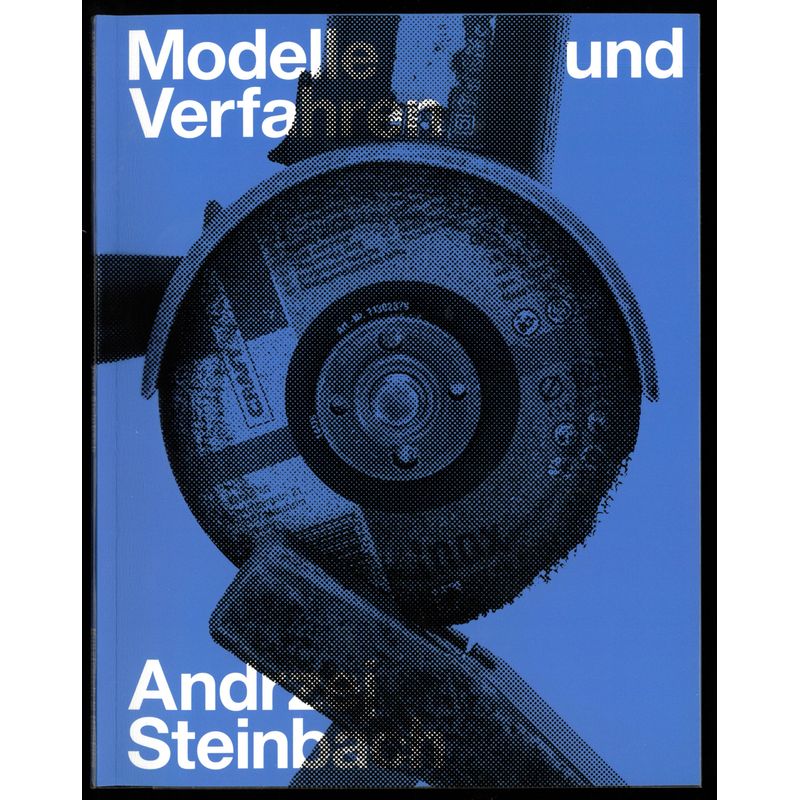 Modelle Und Verfahren - Bettina Steinbrügge, Florian Ebner, Lucy Gallun, Taschenbuch von Spector Books OHG