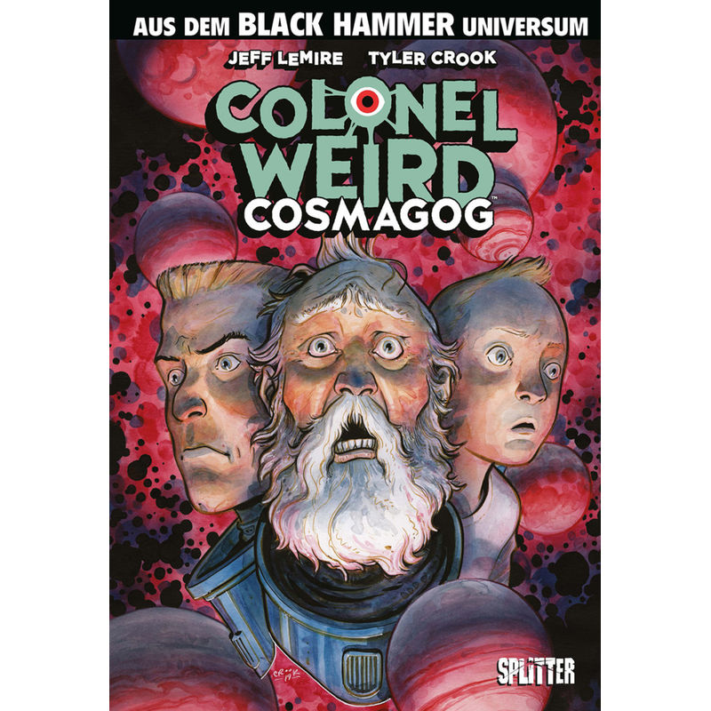 Black Hammer: Colonel Weird - Cosmagog - Jeff Lemire, Gebunden von Splitter