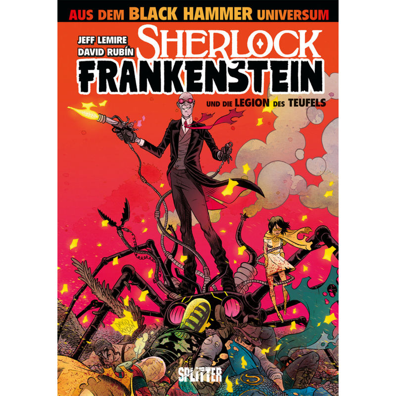 Black Hammer: Sherlock Frankenstein & Die Legion Des Teufels.Bd.1 - Jeff Lemire, Gebunden von Splitter