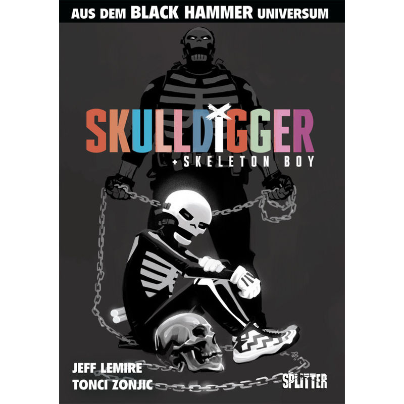 Black Hammer / Spin-Off / Black Hammer: Skulldigger & Skeleton Boy - Jeff Lemire, Gebunden von Splitter