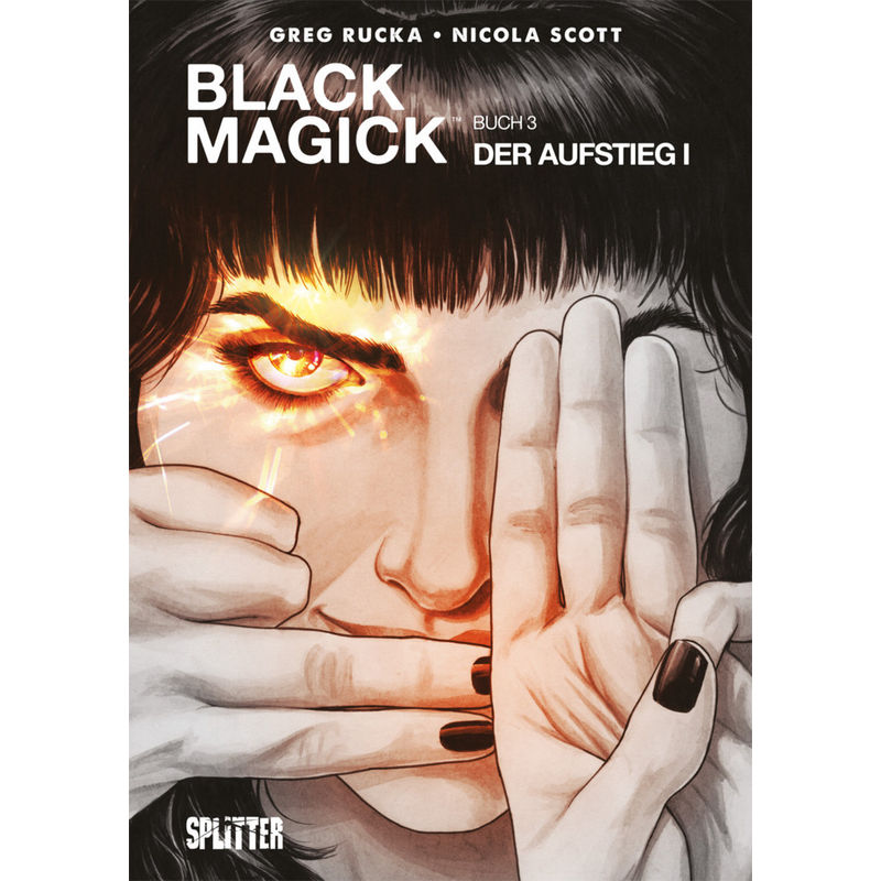 Black Magick. Band 3 - Greg Rucka, Gebunden von Splitter