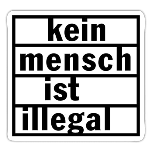 Spreadshirt Politik Kritik Kein Mensch Ist Illegal Sticker, max. 10 x 10 cm, 10 x 10 cm, Mattweiß von Spreadshirt