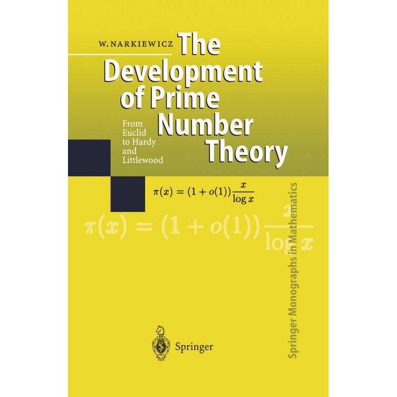 The Development Of Prime Number Theory - Wladyslaw Narkiewicz, Kartoniert (TB) von Springer, Berlin