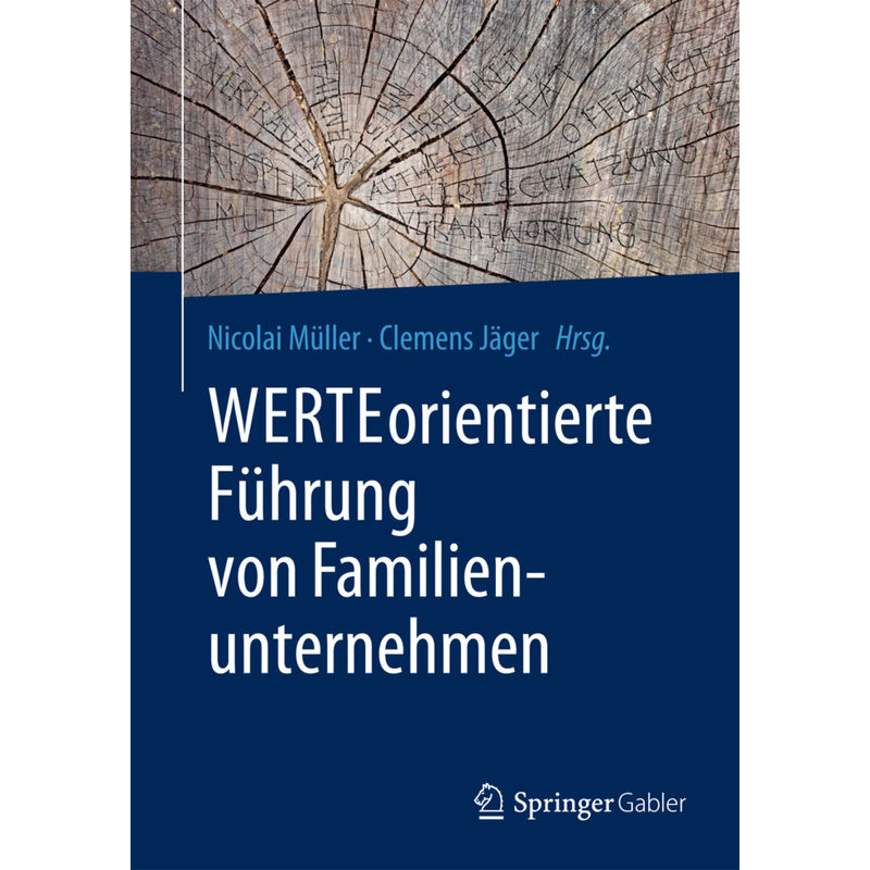 Werteorientierte Führung Von Familienunternehmen, Kartoniert (TB) von Springer, Berlin