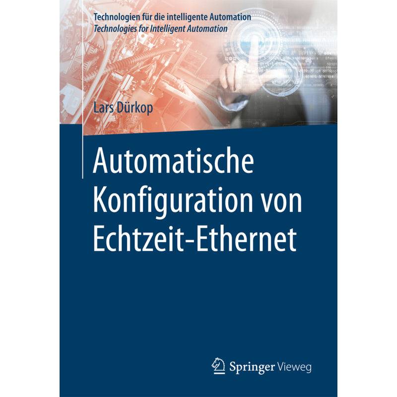 Automatische Konfiguration Von Echtzeit-Ethernet - Lars Dürkop, Kartoniert (TB) von Springer Berlin Heidelberg
