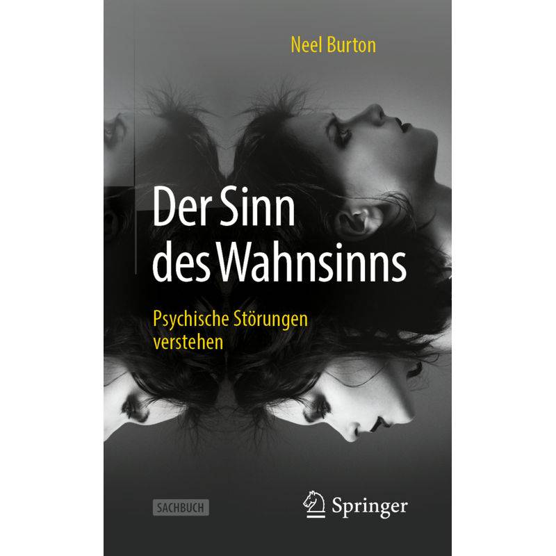 Der Sinn Des Wahnsinns - Neel Burton, Kartoniert (TB) von Springer, Berlin