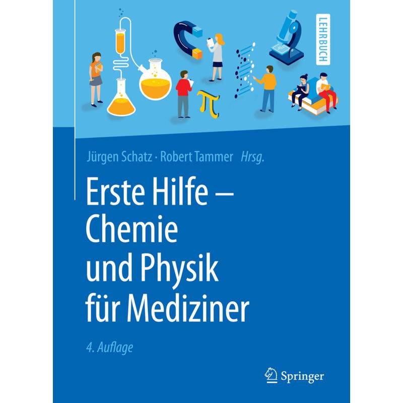 Erste Hilfe - Chemie Und Physik Für Mediziner, Kartoniert (TB) von Springer, Berlin