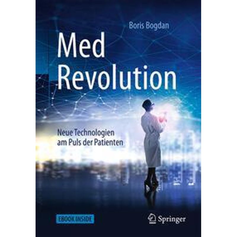 Medrevolution, M. 1 Buch, M. 1 E-Book - Boris Bogdan, Kartoniert (TB) von Springer Berlin Heidelberg