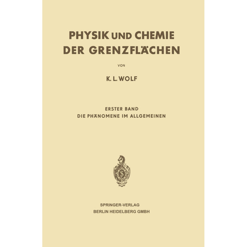 Physik Und Chemie Der Grenzflächen - Karl L. Wolf, Kartoniert (TB) von Springer Berlin Heidelberg