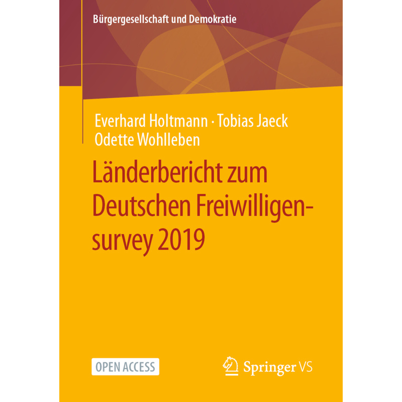 Länderbericht Zum Deutschen Freiwilligensurvey 2019 - Everhard Holtmann, Tobias Jaeck, Odette Wohlleben, Kartoniert (TB) von Springer Fachmedien Wiesbaden